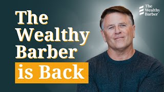 The Wealthy Barber's Major New Initiative