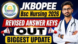 JKBOPEE Bsc Nursing 2026 Biggest Update || Revised Answer Keys Released Check Details 
