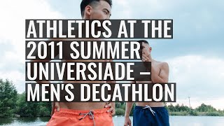 Athletics at the 2011 Summer Universiade – Men's decathlon
