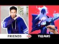 TURNING MY FRIENDS INTO VILLAINS!