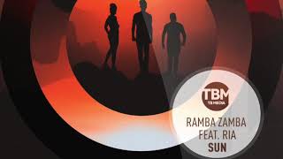 RAMBA ZAMBA feat. RIA - SUN (Official)