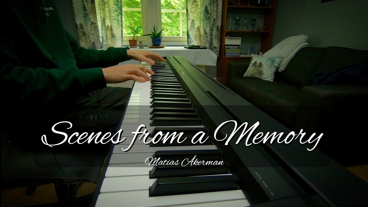 Scenes from a Memory - Original Piano Compoition
