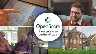 How to show your true quality of care with OpenScore