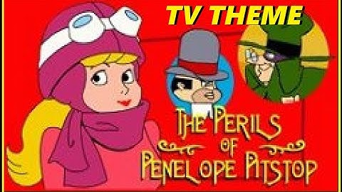 TV THEME - "THE PERILS OF PENELOPE PITSTOP"