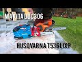 MAKITA DUC306 VS HUSQVARNA T536 The Best Aborist Battery Chainsaws