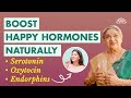 Boost Happy Hormones Naturally π