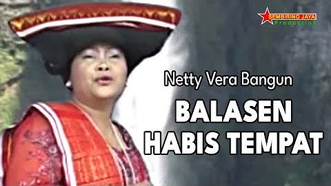 Lagu Karo BALASEN HABIS TEMPAT - NETTY VERA BANGUN | Lagu Karo Kenangan [Official Music Video]