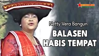 Lagu Karo BALASEN HABIS TEMPAT - NETTY VERA BANGUN | Lagu Karo Kenangan [ ]