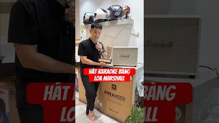 Hát karaoke trên Marshall Woburn 3 bằng vang Acnos Mi30s #vua2hand
