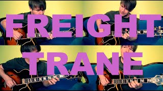 FREIGHT TRANE (4 Guitars Blockvoicings), Arr. by David Plate
