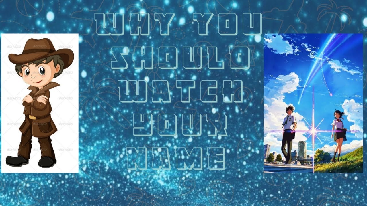 WHY YOU SHOULD WATCH YOUR NAME MUST WATCH - YouTube