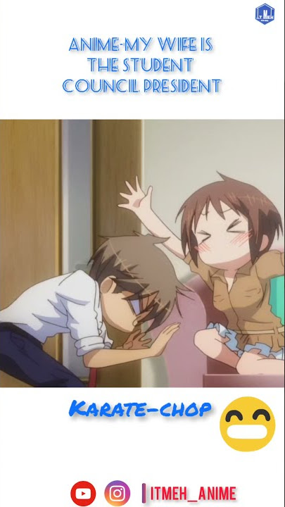 .•♫•My Wife is The student Council president •♫•.| #shorts #Reels #AnimeShorts | An Anime Scenes