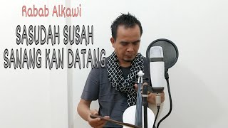 Rabab Alkawi - SASUDAH SUSAH SANANGKAN DATANG