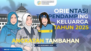 Download lagu ORIENTASI TIM PENDAMPING KELUARGA (TPK) 2025 (Lanjutan)
