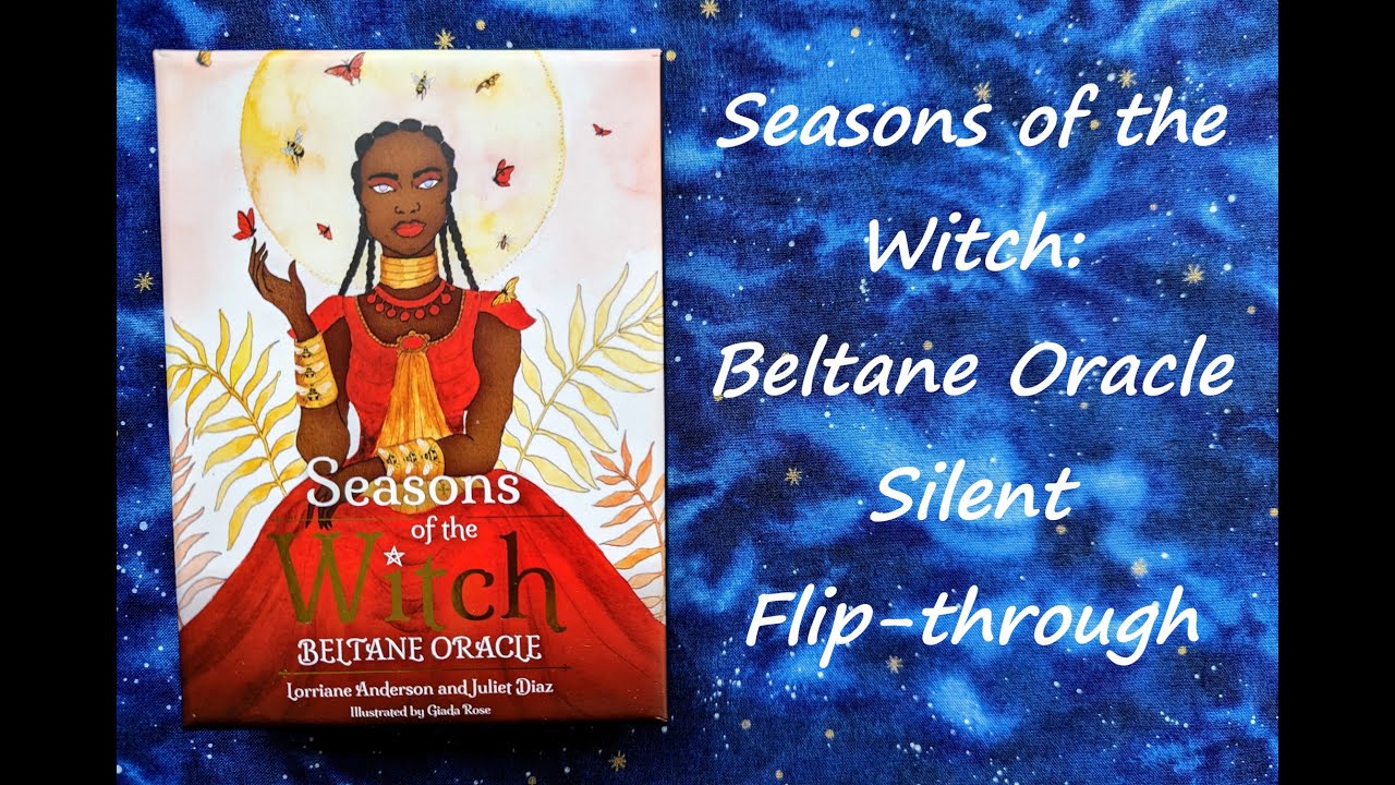 Seasons of the Witch: Beltane Oracle - Silent Flip-through