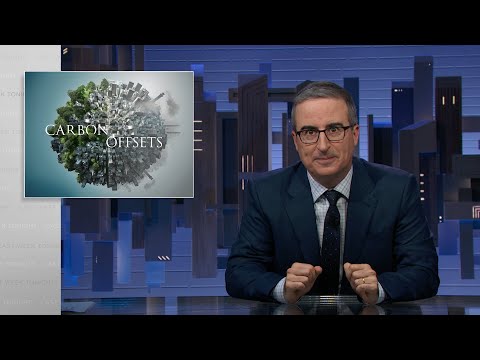 Carbon offsets: last week tonight with john oliver (hbo)