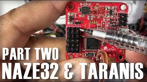 Naze32 Taranis Setup - FrSky D4R II CPPM & Telemetry Part 2