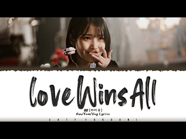 IU - 'Love wins all' Lyrics [Color Coded_Han_Rom_Eng] class=