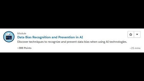 Data Bias Recognition and Prevention in AI [Salesforce Trailhead Answers]