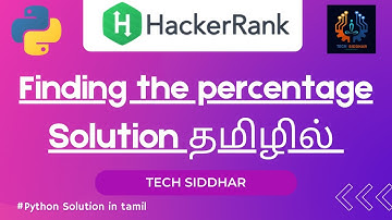 Finding the percentage | Hacker rank tamil Solution | tech siddhar #hackerrank #python