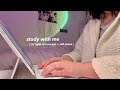 late night study with me | soft piano and rain with timer