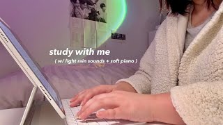 late night study with me | soft piano and rain with timer