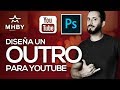 Pantalla final para YouTube ¡con PHOTOSHOP! en ✒ 3 PASOS