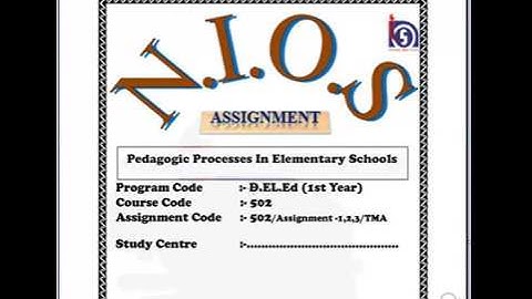 D.EL.Ed (NIOS)Assignment Font Cover page pDF file ( English Virsion)