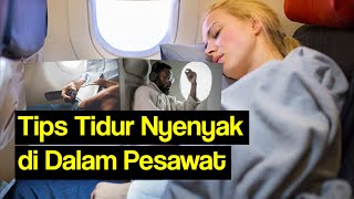 4 Trik Tertidur Nyenyak di Pesawat