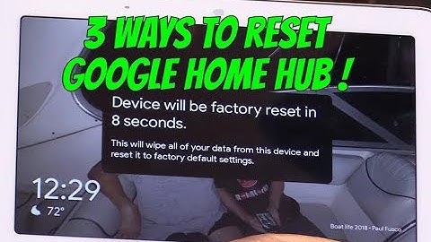 3 Ways to Reset Google Home Hub, Easy Fix !!!