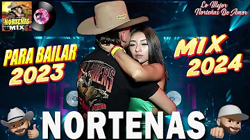 Norteñas para bailar 2024 💃🏽 Norteñas Mix 💃🏽 Cumbias Norteñas 💃🏽 Cumbias Mix 2024