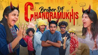 Brother of Chandramukhis || Niha Sisters || Comedy