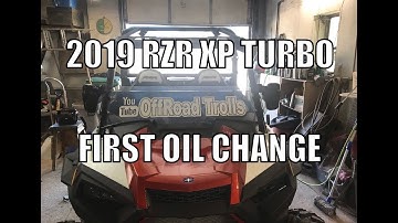 First Oil Change 2019 RZR XP Turbo