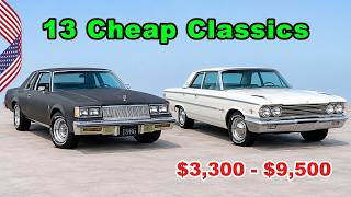 13 Cheap Classic Cars That Look Expensive — Only $3,3K–$9,5K 13 Cheap Classic Cars That Look Expensive — Only $3,3K–$9,5K