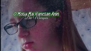 O Mosu mai hanesan Anin By Gunda (Official Lyrics Video)