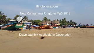 New Kannamma Ringtone Mp3 2019