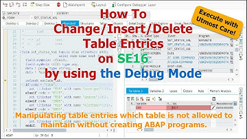 SAP: Manipulating Table Entries by Using the Debug Mode on SE16