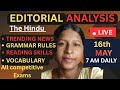 EDITORIAL ANALYSIS|16 MAY 2026|THE HINDU|VOCABULARY,TRENDING NEWS, READING SKILLS,GRAMMAR RULES|