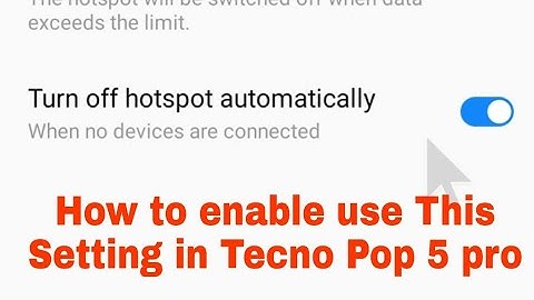 Tecno Pop 5 pro me turn off hotspot automatically setting on use off kaise kare