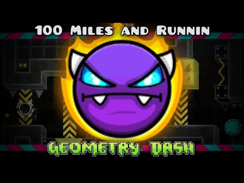 100 Miles and Runnin 100% by Umbraleviathan - Geometry Dash 2.2