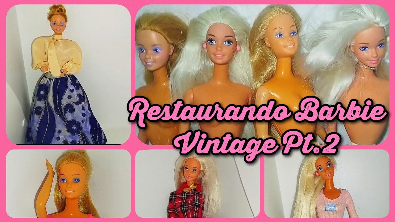 ♥️ Restaurando Barbies Vintage años 80 y 90 PT.2 ♥️