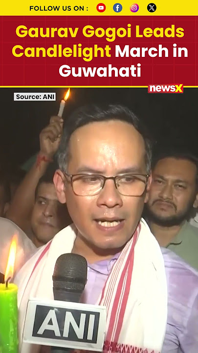 Gaurav Gogoi Leads Candlelight March in Guwahati, Demands Justice for Zubeen Garg