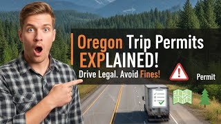 Oregon Trip Permits: Drive Legal & Stress-Free!