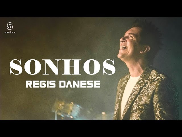 RÿGIS DANESE - SONHOS