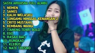 SASYA ARKHISNA - Nemen | FULL ALBUM TERBARU 2023