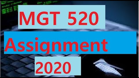 mgt520 assignment soluiton 2020