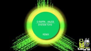 O Rappa - anjos (System Toys Remix) Resimi