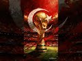 Türkiye 🇹🇷 Official World Cup song #turkey #türkiye #fifa #yourubeshorts #worldcup #soccer #viril