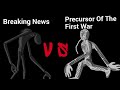 Breaking news vs preocusor of the first war