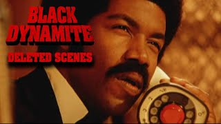 Black Dynamite (2009) - Deleted and Alternate Scenes